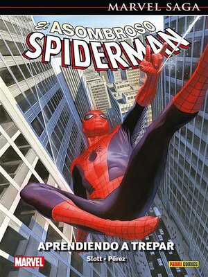 Marvel Saga. Spiderman superior 45. Aprendiendo a trepar - ebook